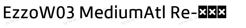 EzzoW03 MediumAtl Re字体转换